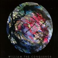 William The Conqueror - Proud Disturber Of The Peace