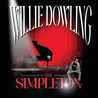 Willie Dowling - Simpleton vinyl cover