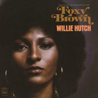 Willie Hutch - Foxy Brown Soundtrack vinyl cover