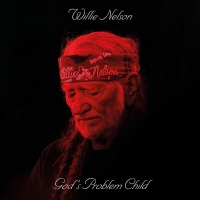 Willie Nelson - God's Problem Child vinyl cover