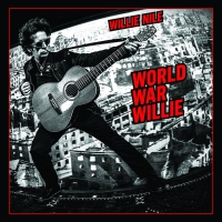 Willie Nile - World War Willie vinyl cover
