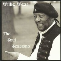 Willie West - The Soul Sessions