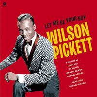 Wilson Pickett - Let Me Be Your Boy: Early Years 1959-1962 vinyl cover