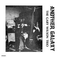 Wilson Trio Gary - Another Galaxy vinyl cover