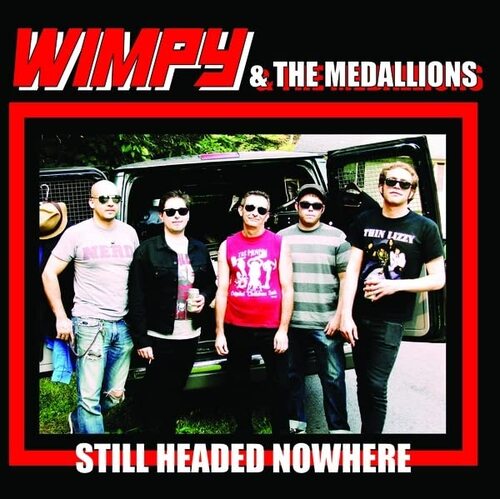 Wimpy & The Medallions - Still Headed Nowhere vinyl cover