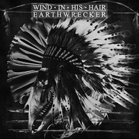 Wind In His Hair - Earthwrecker Black vinyl cover