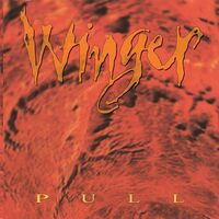 Winger - Pull (Silver Metallic; 30Th Anniversary)