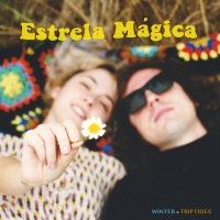 Winter & Triptides - Estrela Magica vinyl cover