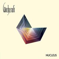 Witchcraft - Nucleus vinyl cover