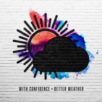 With Confidence - Better Weather vinyl cover