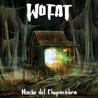 Wo Fat - Noche Del Chupacabra (Green Marbled) vinyl cover