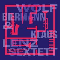 Wolf Biermann & Klaus Sextett Lenz - Wolf Biermann & Klaus Lenz Sextett vinyl cover