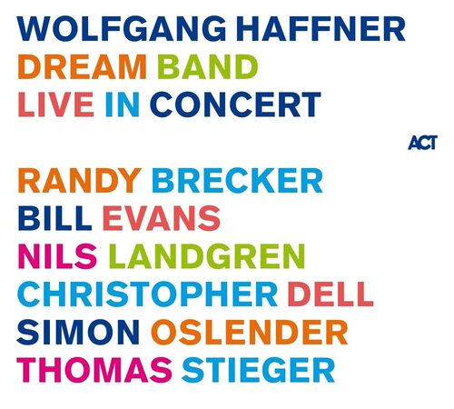 Wolfgang Haffner - Dream Band Live In Concert vinyl cover