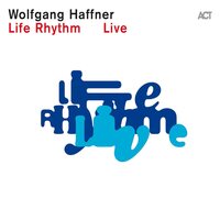 Wolfgang Haffner - Life Rhythm Live  vinyl cover