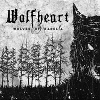 Wolfheart - Wolves Of Karelia vinyl cover