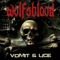 Wolfsblood - Vomit & Lice vinyl cover