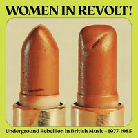 Women in Revolt - Underground Rebellion In British Music 1977-1985 (Neon Yellow) vinyl cover