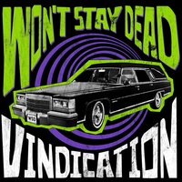 Won't Stay Dead - Vindication vinyl cover