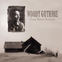 Woody Guthrie - Dust Bowl Ballads vinyl cover