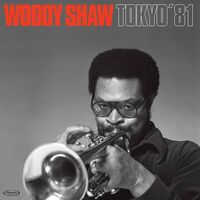 Woody Shaw - Tokyo '81 vinyl cover