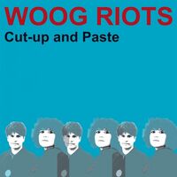 Woog Riots - Cut-Up And Paste vinyl cover