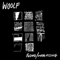 Woolf - Posing / Improvising vinyl cover