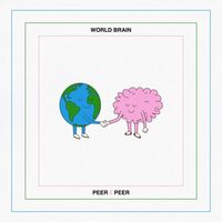 World Brain - Peer 2 Peer vinyl cover
