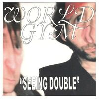 World Gym - Daytime Drinking/Seeing Double vinyl cover