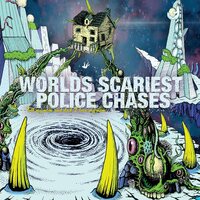 Worlds Scariest Police Chases - Tell My Mom And Dad I Love My Mom vinyl cover