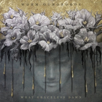 Worm Ouroboros - What Graceless Dawn vinyl cover