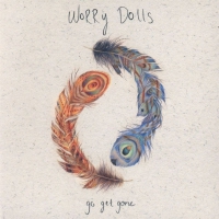 Worry Dolls - Go Get Gone vinyl cover