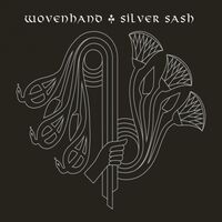 Wovenhand - Silver Sash vinyl cover