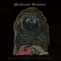 Wrekmeister Harmonies - We Love To Look At The Carnage vinyl cover
