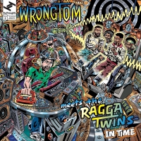 Wrongtom Meets The Ragga Twins - In Time vinyl cover