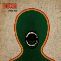Wucan - Sow The Wind Album Plus Single vinyl cover