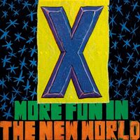 X - More Fun In The New World (Limited Translucent Blue)