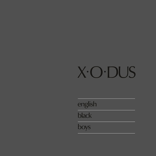 X-O-Dus - English Black Boys vinyl cover