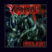 Xenomorph - Empyreal Regimes vinyl cover