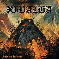 Xibalba - Años En Infierno Explicit Lyrics vinyl cover