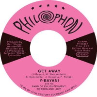 Y-Bayani & His Band Of Enlightenment - Get Away / Obar No Ni vinyl cover
