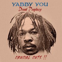 Yabby You - Dread Propecy Crucial Cuts vinyl cover