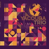 Yacouba Trio - Ouida Road vinyl cover