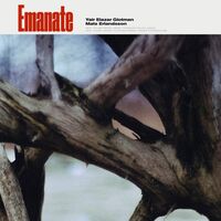 Yair Elazar Glotman - Emanate vinyl cover