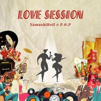 Yamashiroll & P.o.p - Love Session feat. Maika, Kaja Drivin' feat. Maika vinyl cover