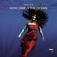 Yamina - How Deep Is The Ocean vinyl cover