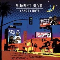 Yancey Boys - Sunset Blvd vinyl cover