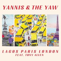 Yannis & the Yaw - Lagos Paris London vinyl cover