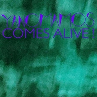 Yanomamos - Comes Alive vinyl cover