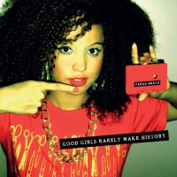 Yarah Bravo - Good Girls Rarely Make History vinyl cover