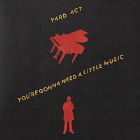 Yard Act - You're Gonna Need A Little Music vinyl cover